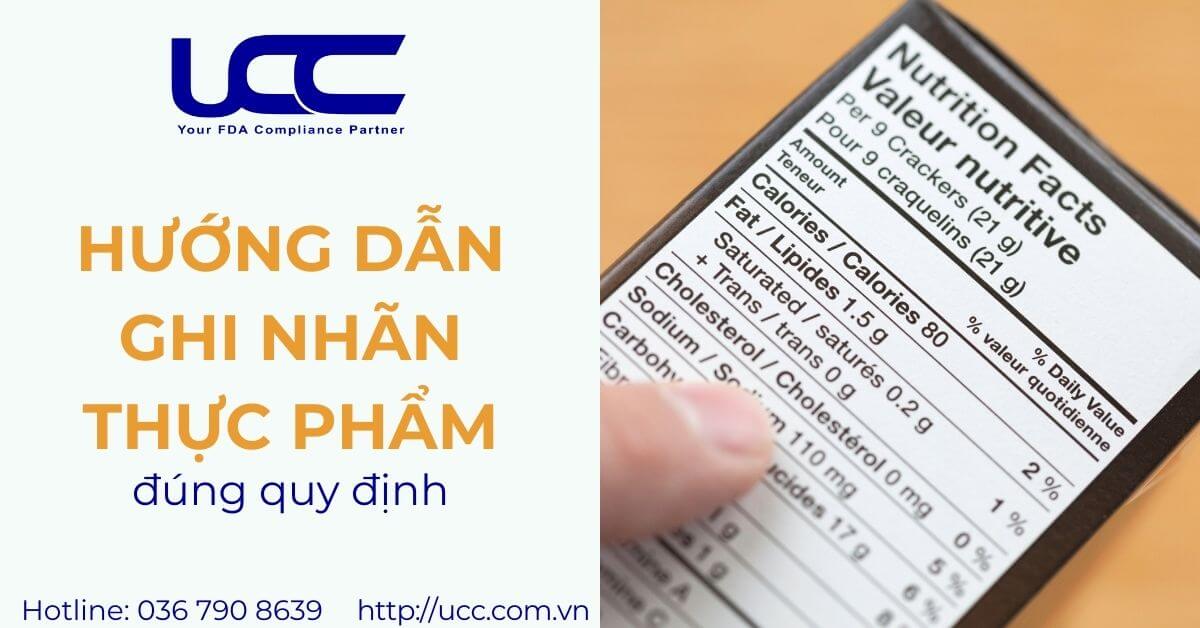 Hướng dẫn ghi nhãn thực phẩm đúng quy định