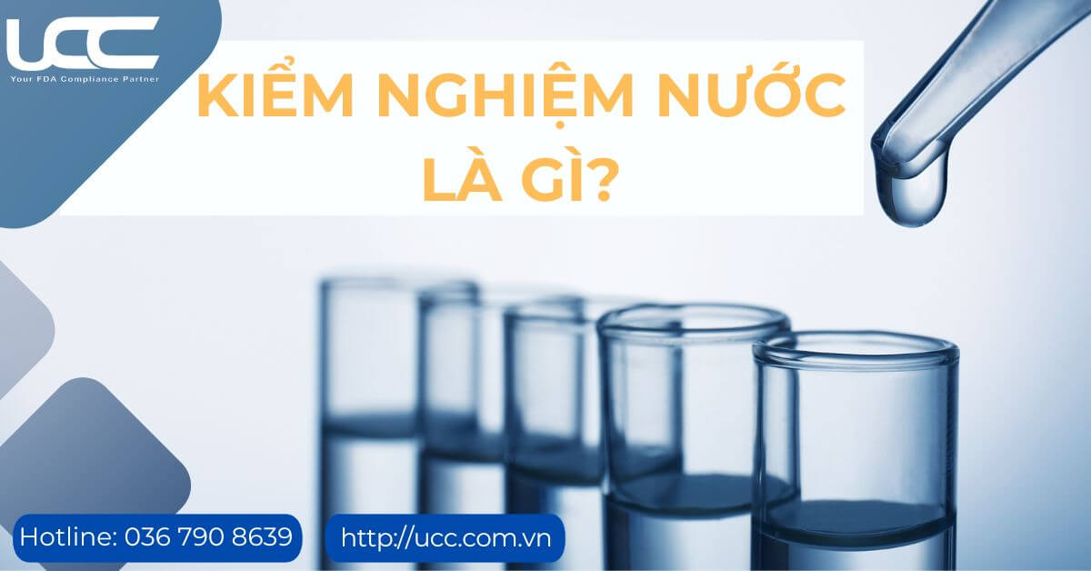 Kiểm nghiệm nước là gì?