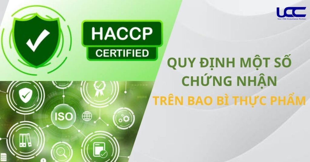 Quy định một số chứng nhận trên bao bì thực phẩm