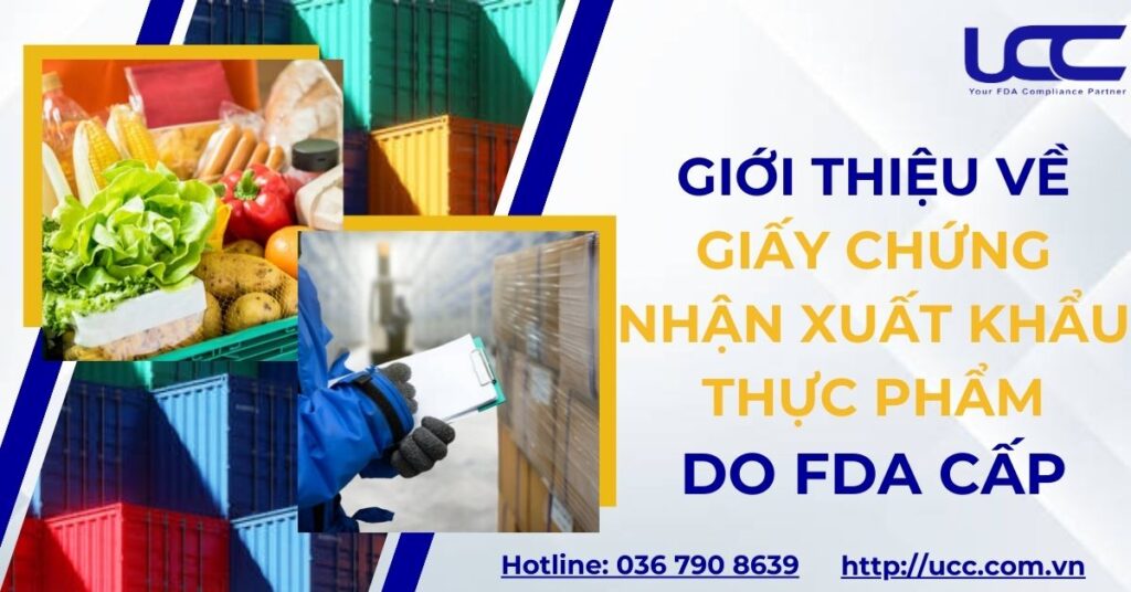 Giới thiệu về giấy chứng nhận xuất khẩu thực phẩm