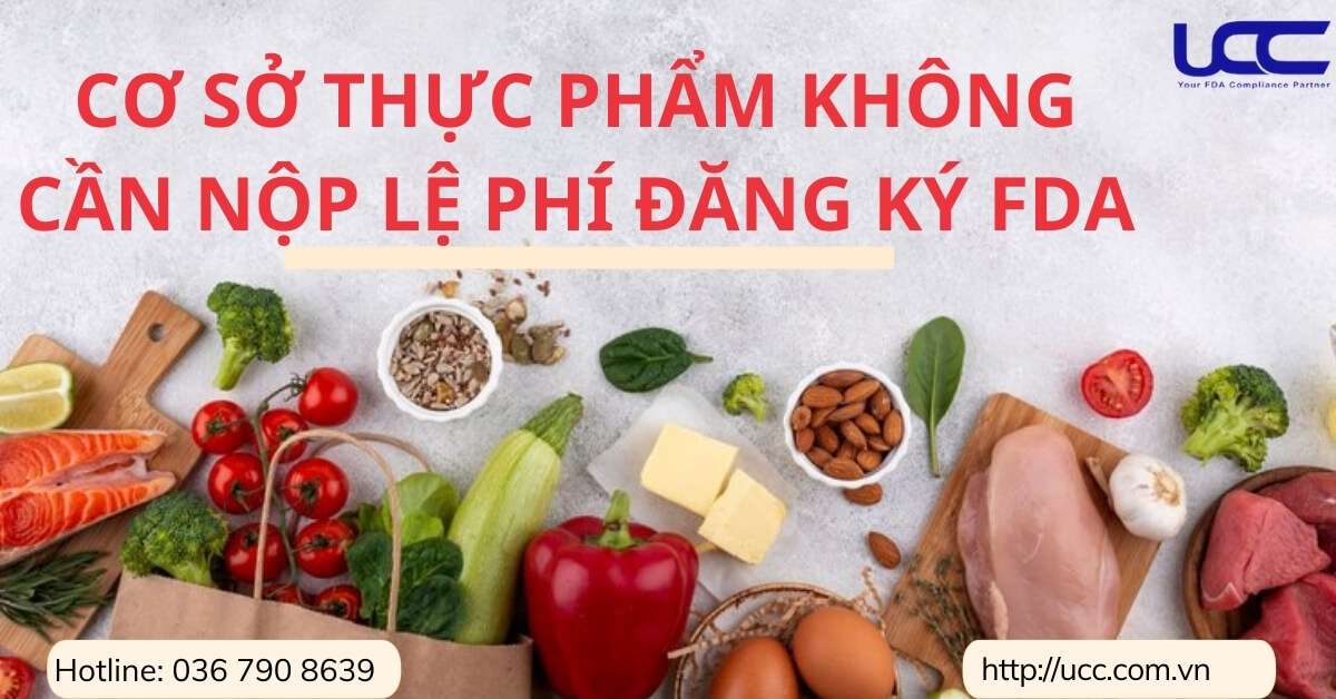 FDA không thu lệ phí đăng ký đối với cơ sở thực phẩm