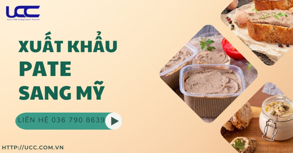 Xuất khẩu pate đóng hộp sang Mỹ
