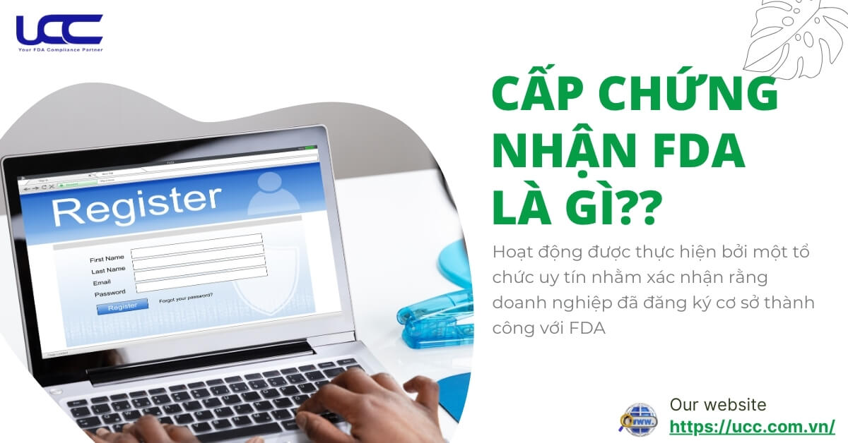 Cấp chứng nhận FDA là hoạt động cần thiết