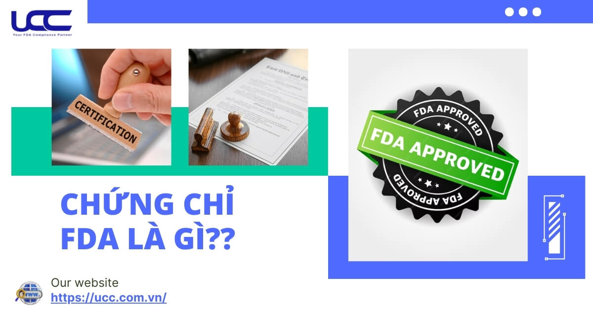 Chứng chỉ FDA- Hướng dẫn chi tiết từ A-Z