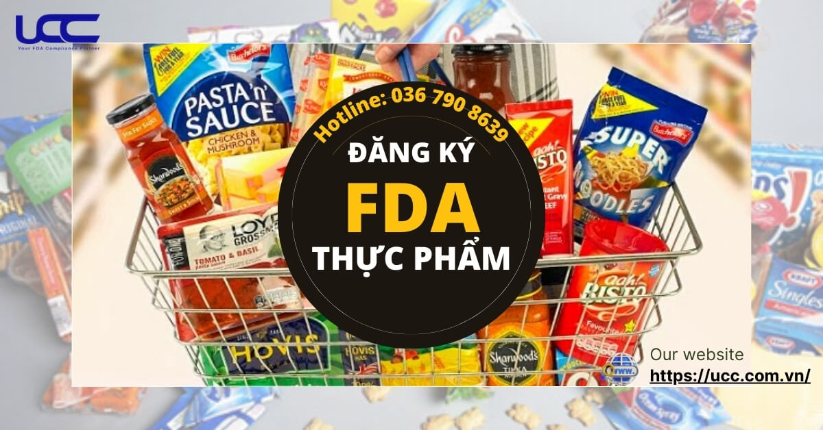 Hướng dẫn chi tiết cách đăng ký FDA thực phẩm cho doanh nghiệp