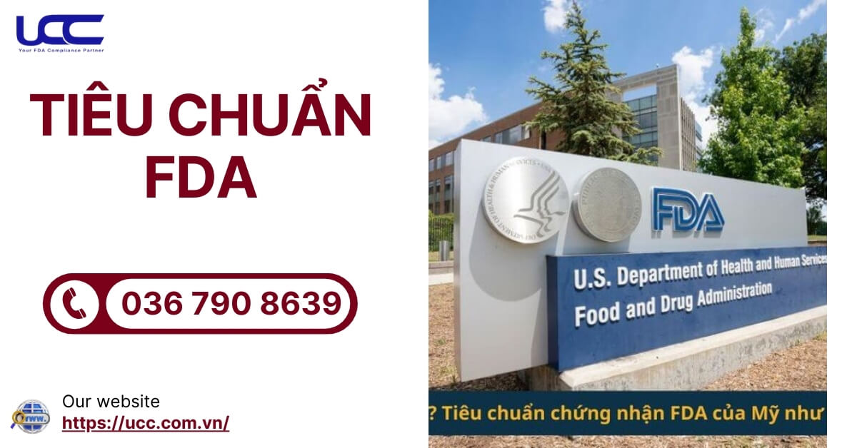 Tiêu chuẩn FDA- Hướng dẫn chi tiết cho doanh nghiệp