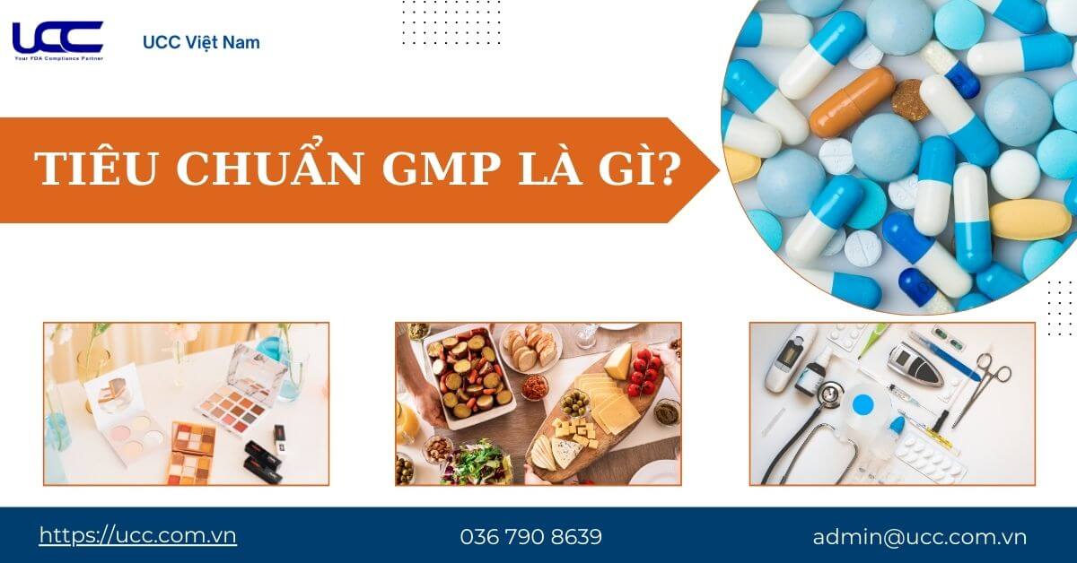 Tiêu chuẩn GMP là gì?