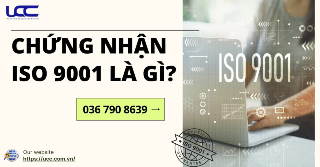 Chứng nhận ISO 9001 là gì? Hệ thống quản lý chất lượng