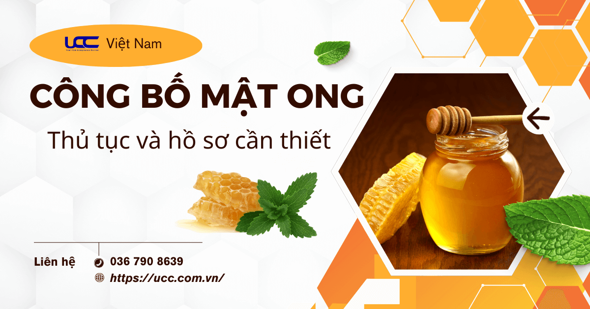 Công bố mật ong – Tất tần tật thủ tục và hồ sơ cần thiết