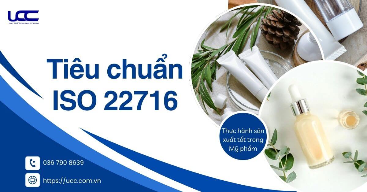 Tiêu chuẩn ISO 22716 - Thực hành sản xuất tốt trong Mỹ phẩm