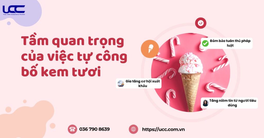 Kem tươi là sản phẩm bắt buộc phải tự công bố trước khi lưu hành trên thị trường