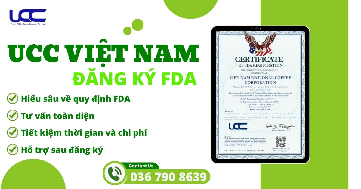 UCC Việt Nam là đại diện Hoa Kỳ trực tiếp, hỗ trợ đăng ký FDA nhanh chóng