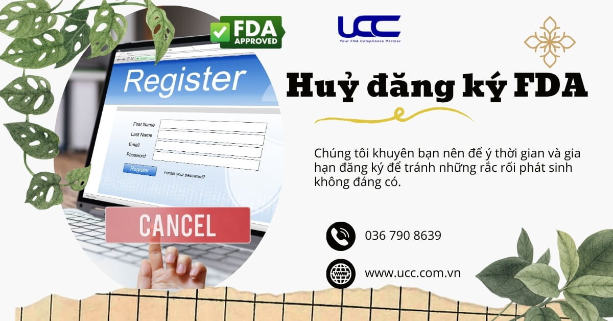 Cân nhắc khi huỷ đăng ký FDA 