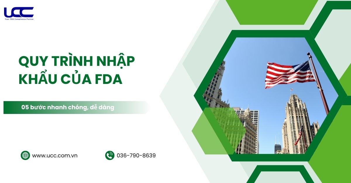 Quy trình nhập khẩu của FDA giúp đảm bảo an toàn sức khoẻ cho người tiêu dùng tại thị trường Hoa Kỳ