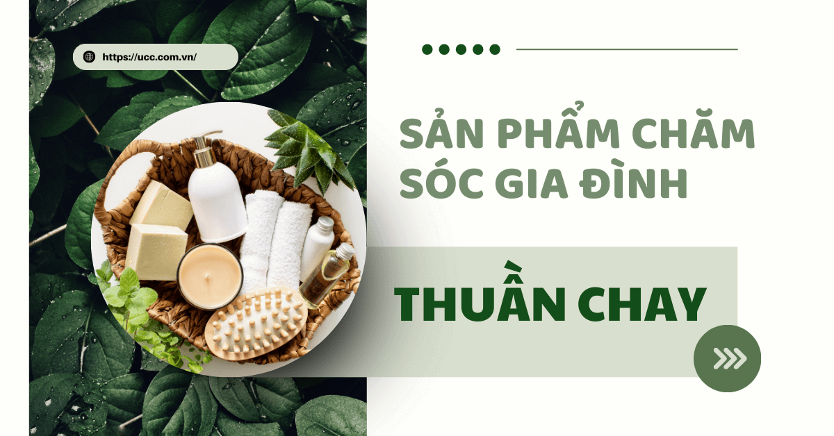 Sống thuần chay - Sản phẩm chăm sóc gia đình