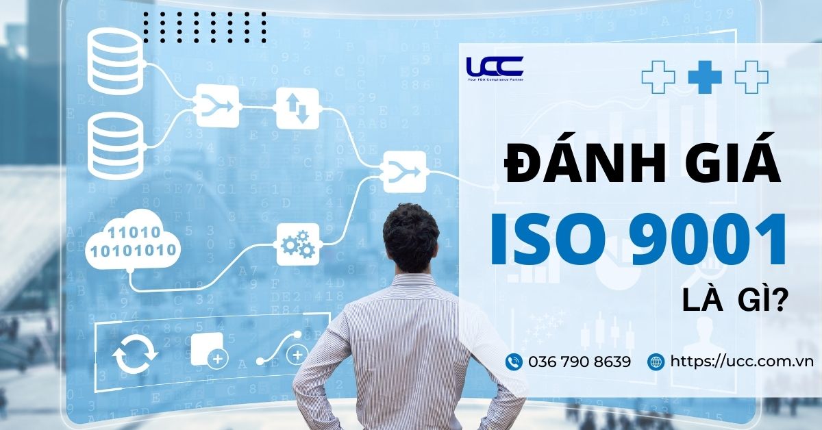 Đánh giá ISO 9001 là gì?