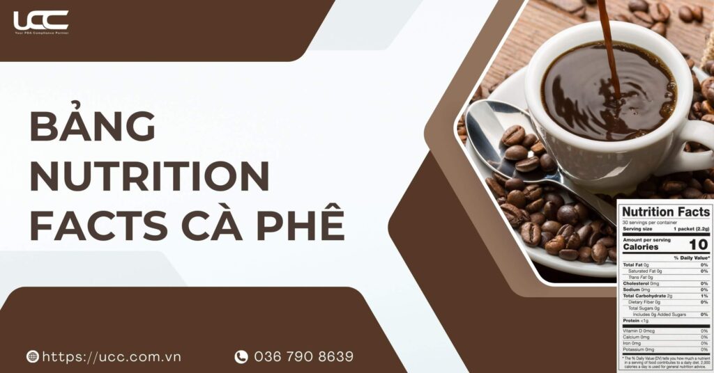 Bảng Nutrition Facts cà phê