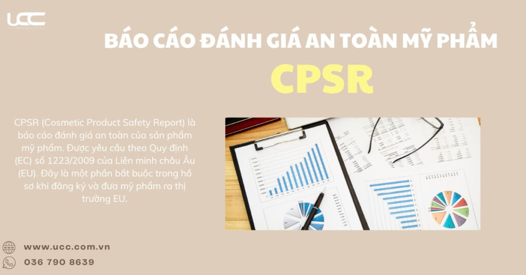 Báo cáo đánh giá an toàn mỹ phẩm CPSR