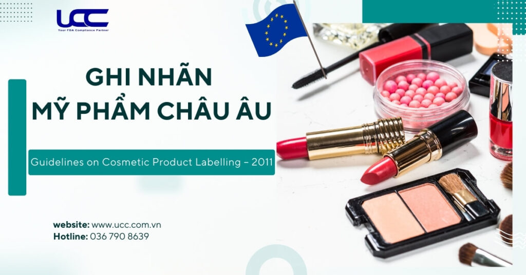 Ghi nhãn mỹ phẩm theo quy định Châu Âu