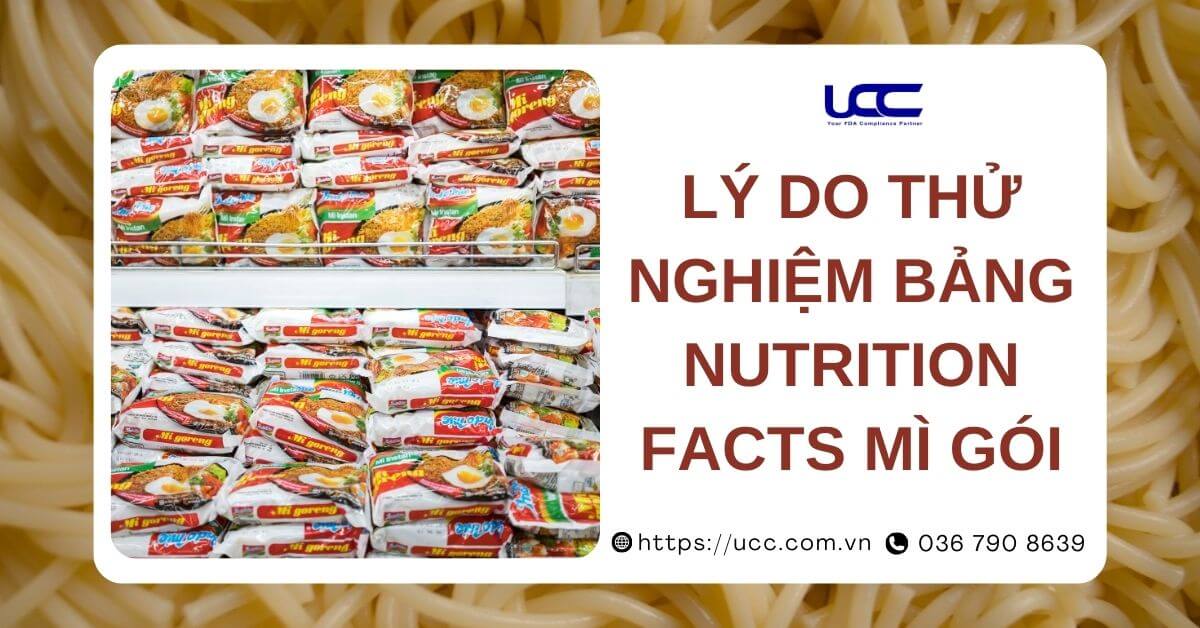 Lý do doanh nghiệp cần thử nghiệm bảng Nutrition Facts mì gói