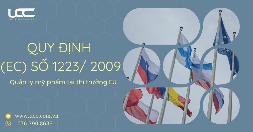 Quy định EC 1223/2019 về quản lý mỹ phẩm tại thị trường Châu Âu