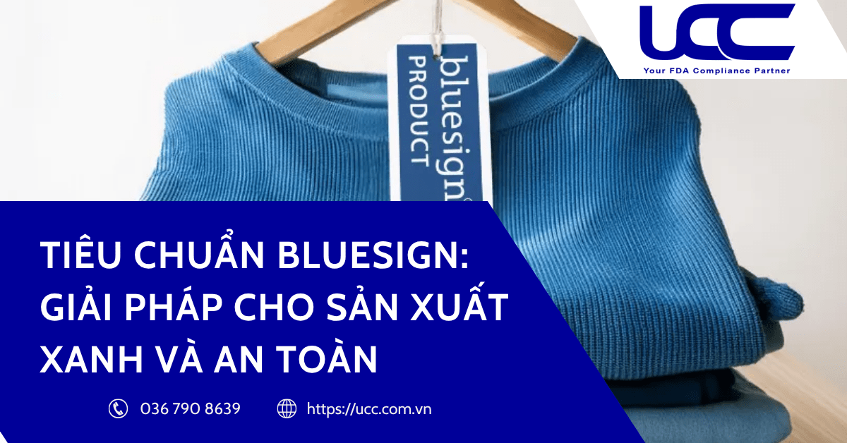 Tiêu Chuẩn Bluesign: Giải Pháp Cho Sản Xuất Xanh Và An Toàn