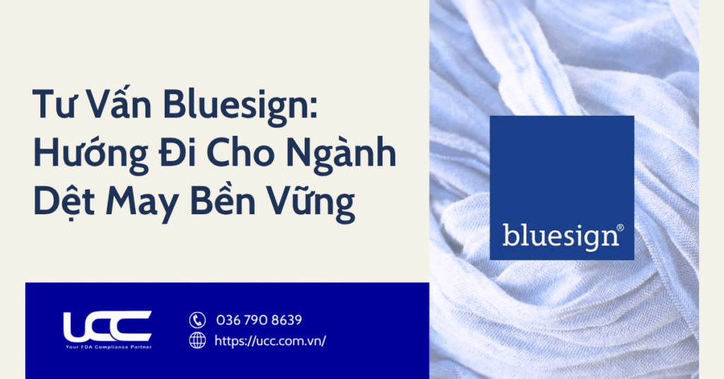 Tư Vấn Bluesign: Hướng Đi Cho Ngành Dệt May Bền Vững