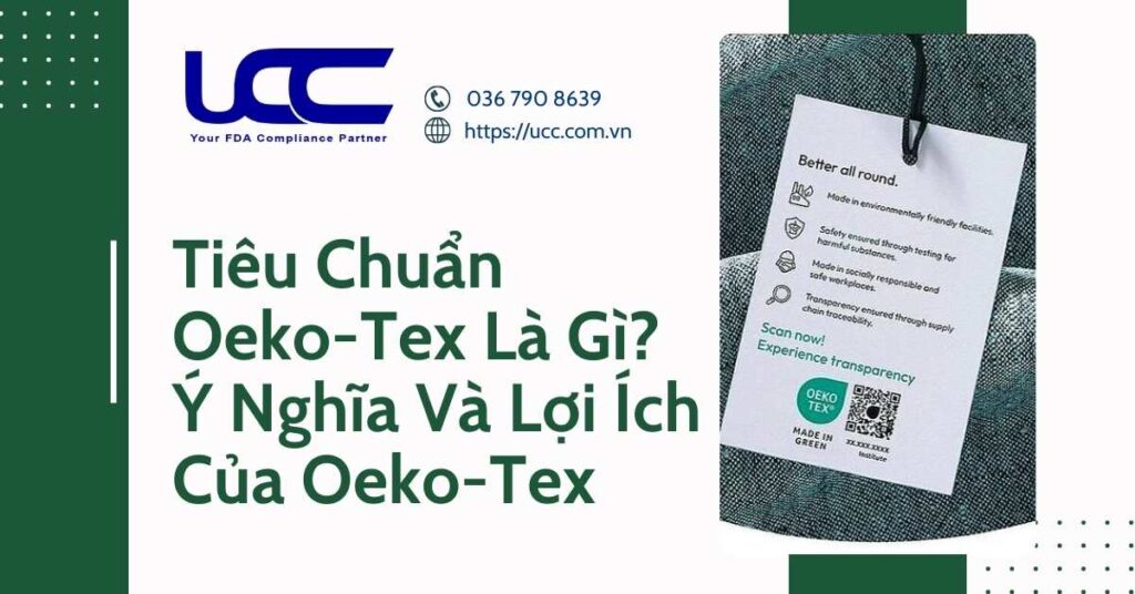 Tiêu Chuẩn Oeko-Tex Là Gì? Ý Nghĩa Và Lợi Ích Của Oeko-Tex