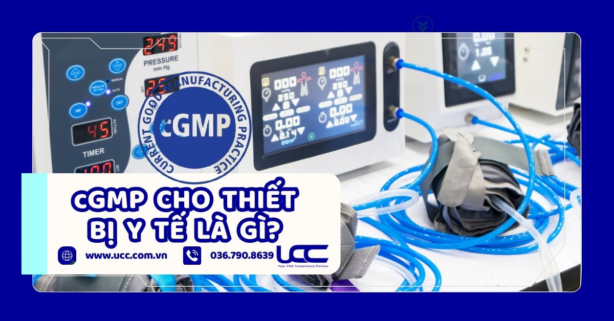cGMP cho thiết bị y tế là gì?