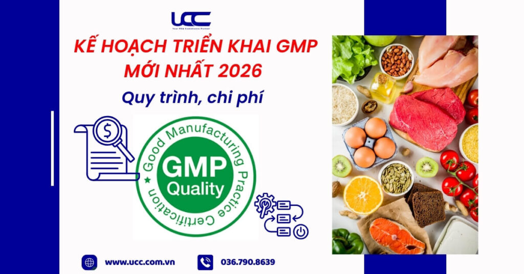 Kế hoạch triển khai GMP mới nhất 2026 - Quy trình, chi phí