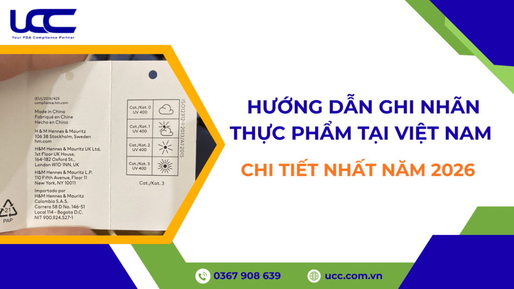 Hướng dẫn ghi nhãn thực phẩm tại Việt Nam 2026.