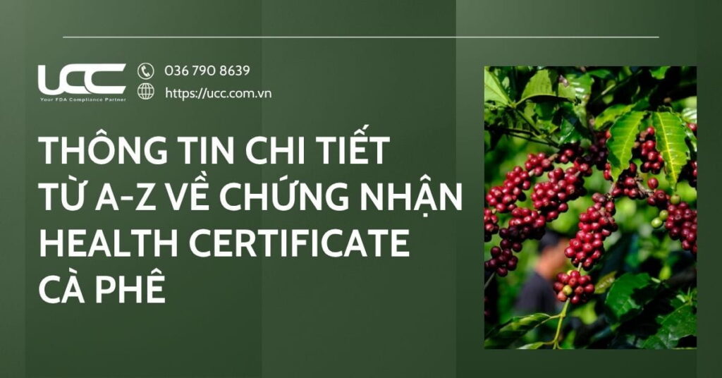 Thông tin chi tiết từ A-Z về chứng nhận Health Certificate cà phê