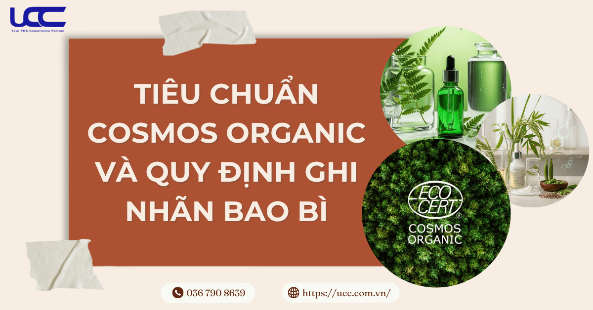 Tiêu chuẩn Cosmos Organic và quy định ghi nhãn bao bì