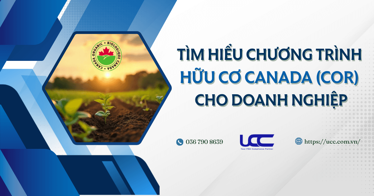 Tìm hiểu Chương trình Hữu cơ Canada (COR) cho doanh nghiệp Việt